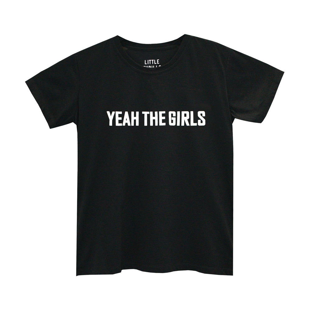 YEAH THE GIRLS WOMENS TEE