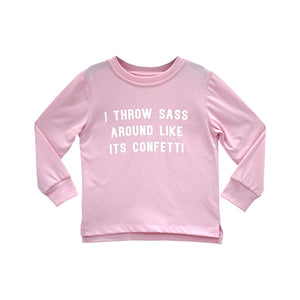 THROW SASS LIKE ITS CONFETTI GIRLS LONG SLEEVE BABY PINK