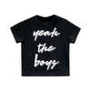 YEAH THE BOYS V2 BABY TEE